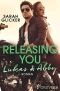 [Biker Romance 03] • Releasing You · Lukas & Abby